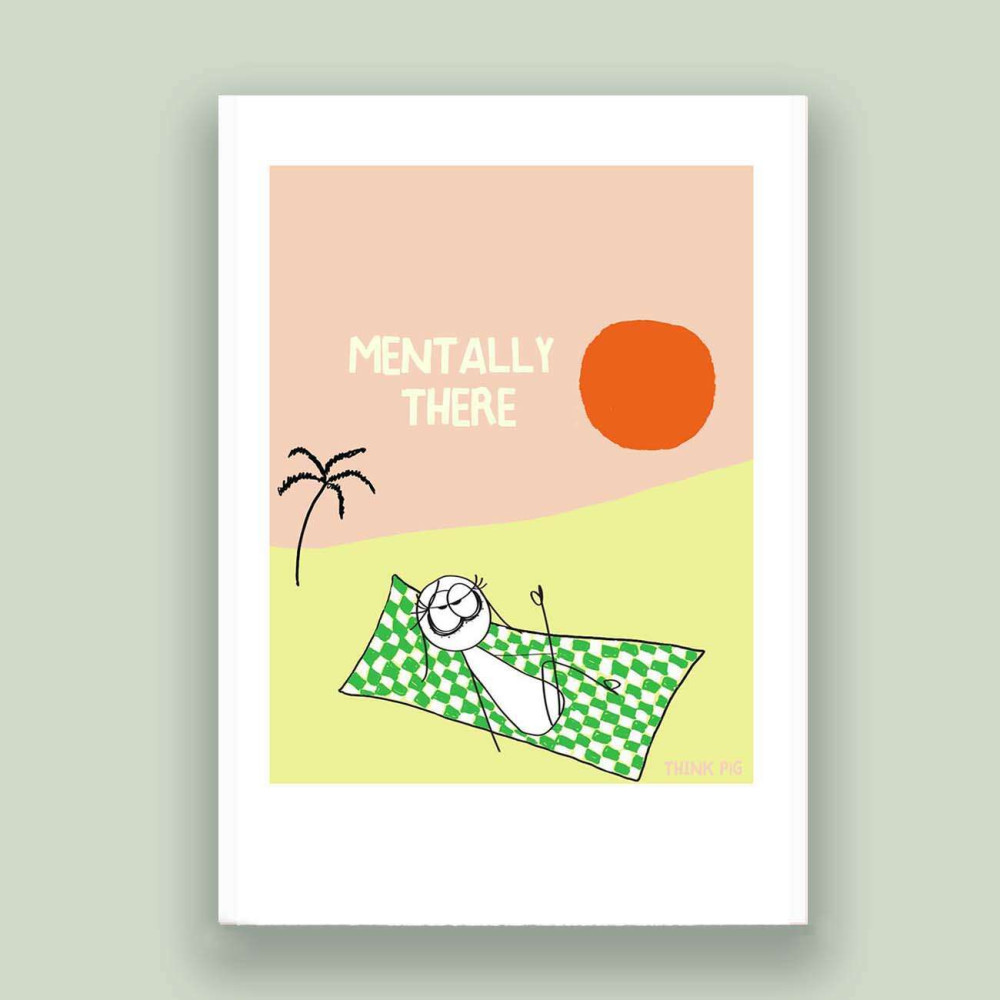 Think Pig Κάρτα Mentally There (10,5 x 14,8 cm)