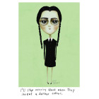 Little Miss Grumpy Wednesday Addams (10 x 15 cm)