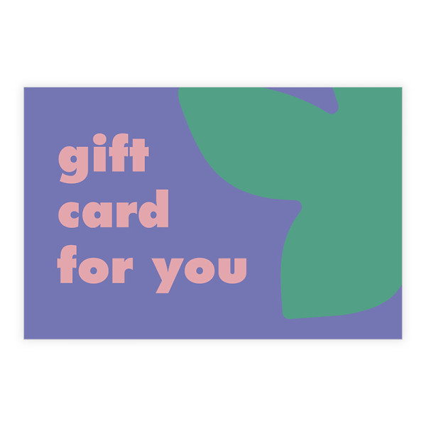 Gift Card "Gift card for you"