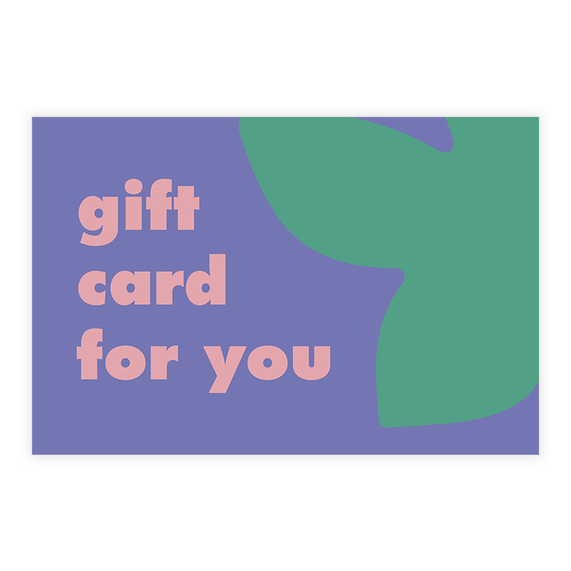 Gift Card "Gift card for you"