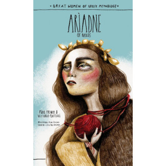 Great Women Of Greek Mythology – Ariadne Of Naxos