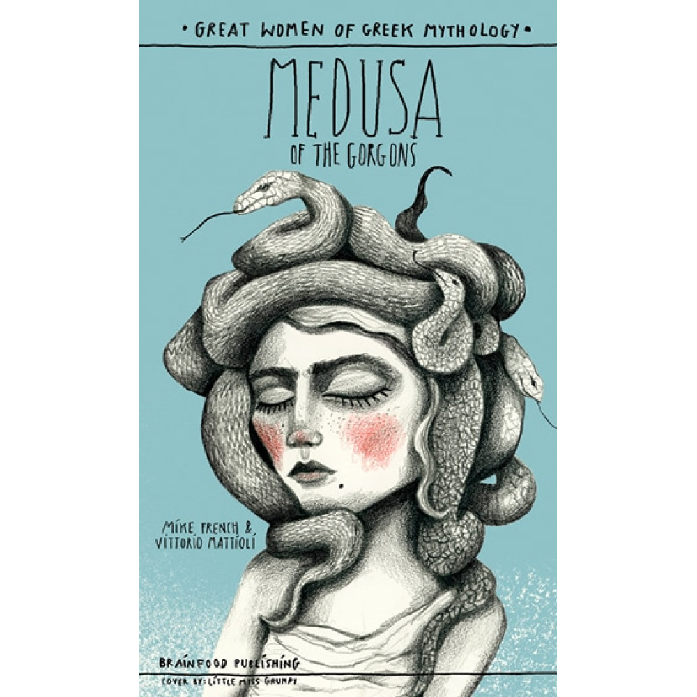 Great Women Of Greek Mythology – Medusa of the Gorgons