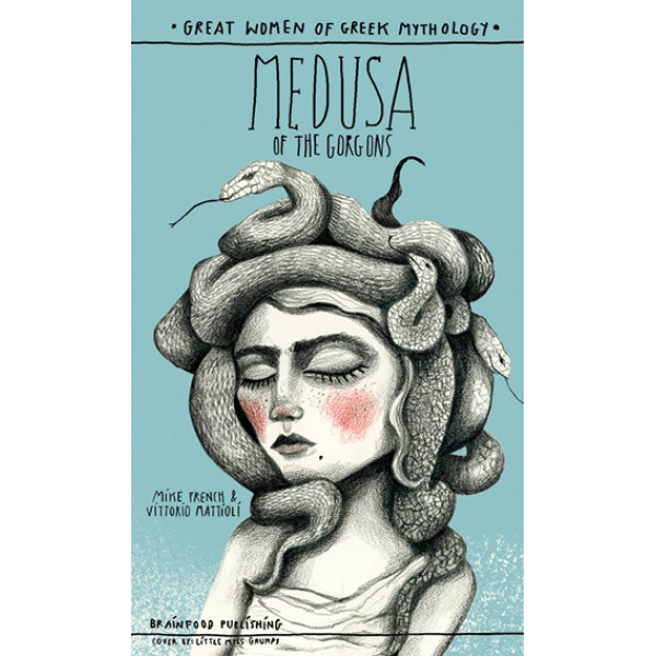 Great Women Of Greek Mythology – Medusa of the Gorgons